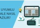 SEO Uyumlu Makale Nedir?
